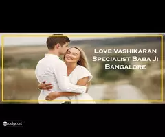Love Vashikaran Specialist Baba ji Bangalore